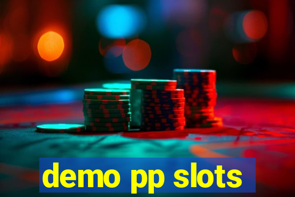 demo pp slots